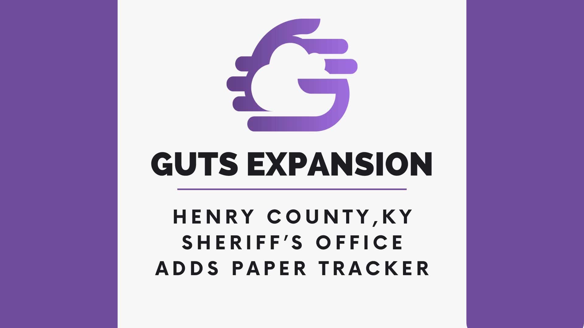 Henry County, KY Sheriff's Office Adds Paper Tracker - GUTS